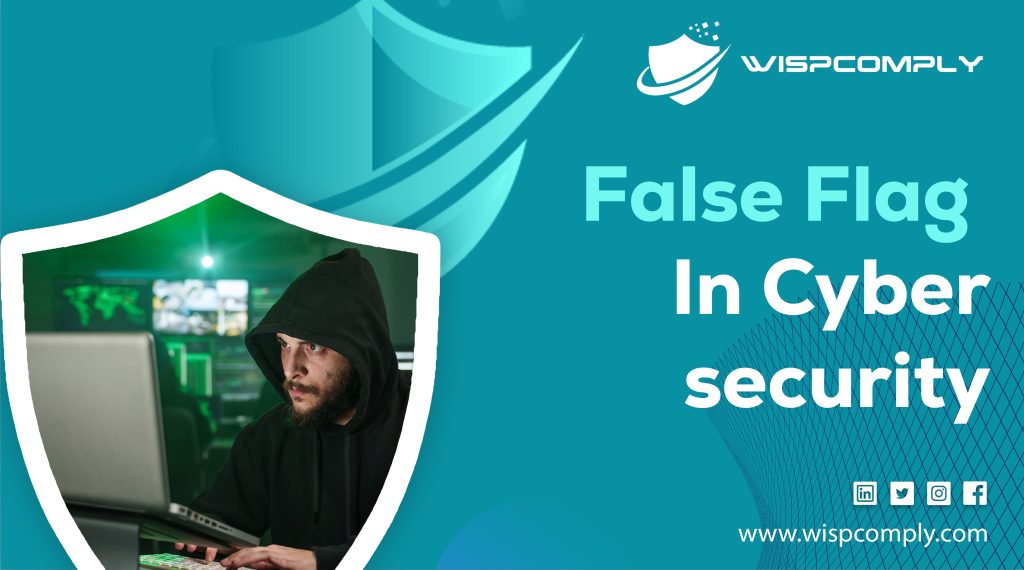False Flag In Cybersecurity